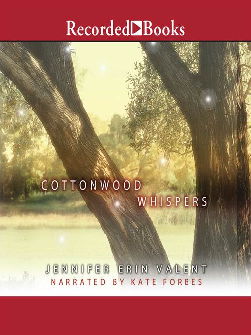 Title details for Cottonwood Whispers by Jennifer Erin Valent - Wait list